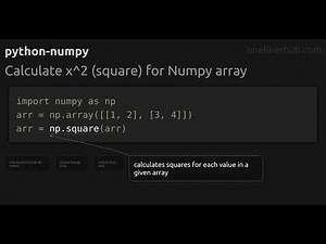 Calculate x^2 (square) for Numpy array