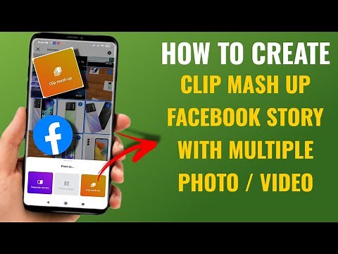 How To Create Clip Mash Up Facebook Story With Multiple Photos / Videos | English
