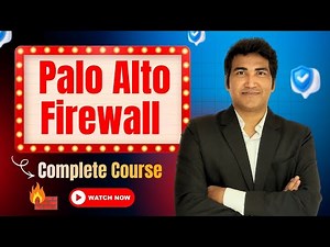 Palo Alto Firewall Complete Course – By Praphul Sir | PM Networking