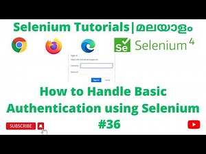 Handle Basic Authentication Selenium | Selenium 4 Tutorials | Selenium 4 Beginners | Malayalam | #36