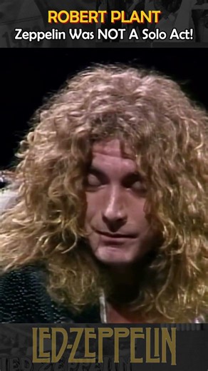 ROBERT PLANT: Zeppelin Was NOT A Solo Act! #robertplant #ledzeppelin #classicrock #rock