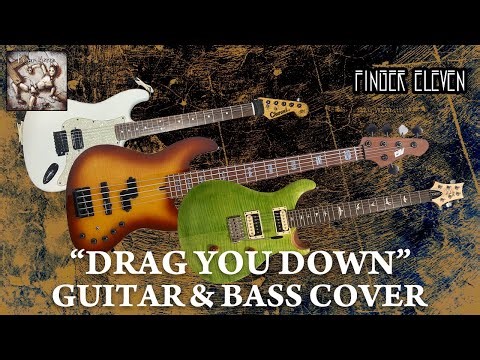 Finger Eleven " Drag You Down" Guitar and Bass Cover