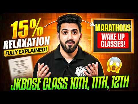JKBOSE Class 10th, 11th, 12th 15% Syllabus Relaxation Fully Explained! 😱 | JKBOSE Wallah