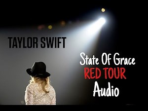 Taylor Swift - State Of Grace (Live RED TOUR) Audio