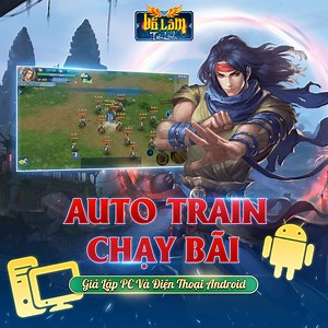 🎮 Võ Lâm Tiên Linh Mobile 2 🌈 Hướng dẫn sử dụng Auto Train - Auto Chạy Bãi Võ Lâm Tiên Linh Mobile 2 trên Giả Lập PC và Hệ Điều Hành Android | Võ Lâm Tiên Linh Mobile