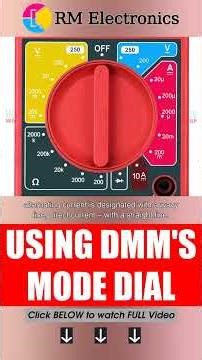 Selecting the operating mode in a Multimeter. The Mode Switch.