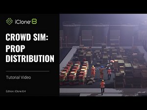 Crowd Sim: Prop Distribution | iClone 8 Tutorial