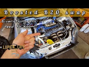 The ultimate turbo B20 swap guide