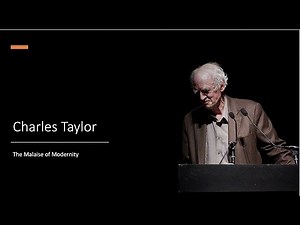 Introduction to Charles Taylor's The Malaise of Modernity (Malaise 1)