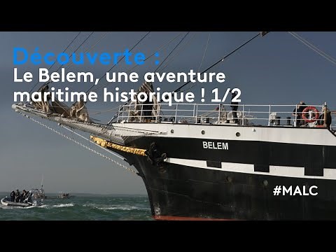Découverte : le Belem, une aventure maritime historique !