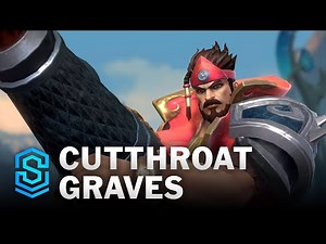 Cutthroat Graves Wild Rift Skin Spotlight