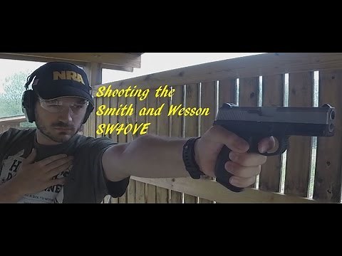 Shooting the S&W SW40VE