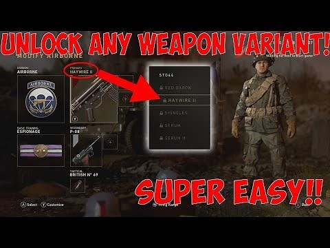 COD WW2 - Unlock Any Weapon Variant Glitch!! *ALL CONSOLES!* (Custom Games ONLY!)