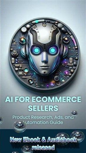 AI for Ecommerce Sellers: Product Research, Ads, and Automation Guide