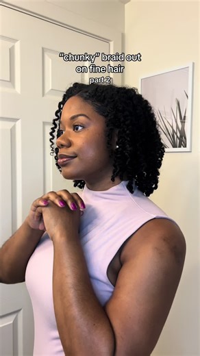 Chunky Braid Out Tutorial for Fine Curly Hair