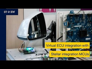 ST @ EW2023: Virtual ECU integration using Stellar integration MCUs