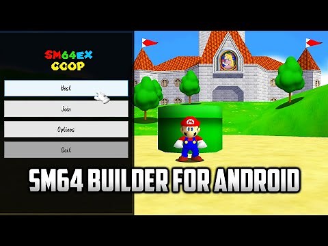 ⭐ Super Mario 64 - SM64 Builder for Android