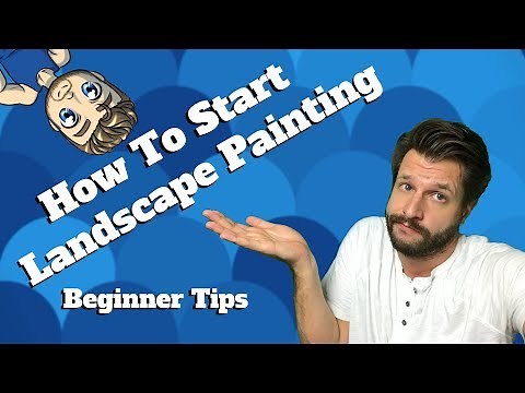 Starting Tips for Wet On Wet Landscape Painting
