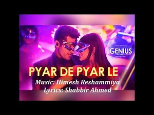 Pyar De Pyar Le Lyrics/Utkarsh Sharma/Ishita Chauhan(Tumne dekha.. wohi jo.. Meri aankhon ne dekha)