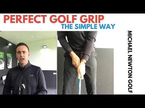 Golf Grip Made Simple - The Perfect Hold