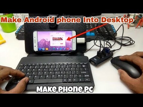 Turn Android Phone into Desktop Pc | Android to Windows Pc | connect Usb Devices To Android