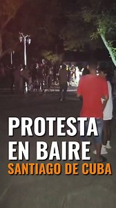 103K views · 5K reactions |  ¡ÚLTIMA HORA EN CUBA! El pueblo de Baire, en Contramaestre (Santiago de Cuba), salió esta noche a las calles a protestar al grito de “¡Basta ya!” y “¡Libertad!” 籠 #cuba #noticiascuba #protestasencuba | CubaNet Noticias | Facebook