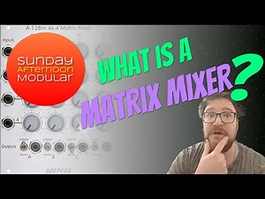 MATRIX MIXER EXPLAINED - How does it work?