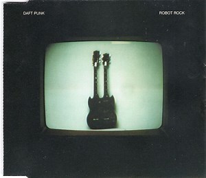 Daft Punk - Robot Rock