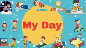 Kids vocabulary - My Day - Daily Routine - Learn English for kids - English learning video