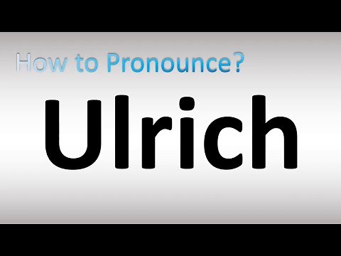 How to Pronounce Ulrich