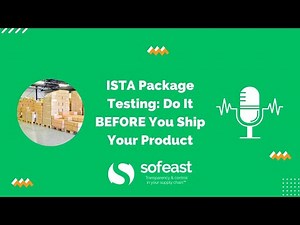 ISTA Package Testing: Do It BEFORE You Ship Your Product [Podcast]
