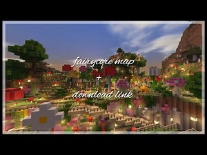 fairycore map + download link || minecraft pe