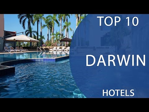Top 10 Best Hotels to Visit in Darwin, Northern Territory | Australia - English