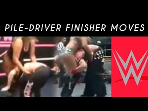 WWE SUPERSTARS FINISHERS COMPILATION || PILEDRIVER MOVES COMPILATION