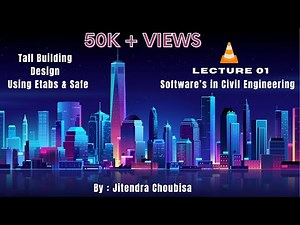 Building Design By Etabs E01 : Softwares for Civil Engineering