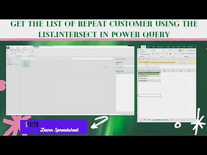 Get the List of Repeat Customer using the List Intersect in Power Query