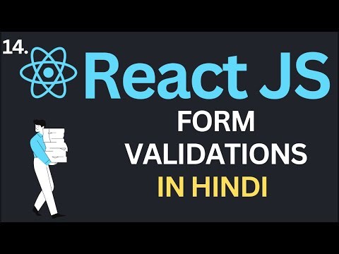 Form Validations in ReactJs Tutorial #14 in Hindi | Complete React Course in Hindi