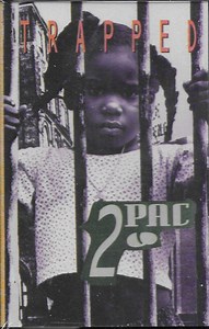 2Pac - Trapped