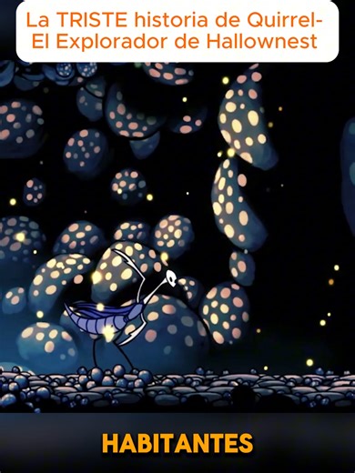 La Triste Historia de Quirrel en Hollow Knight