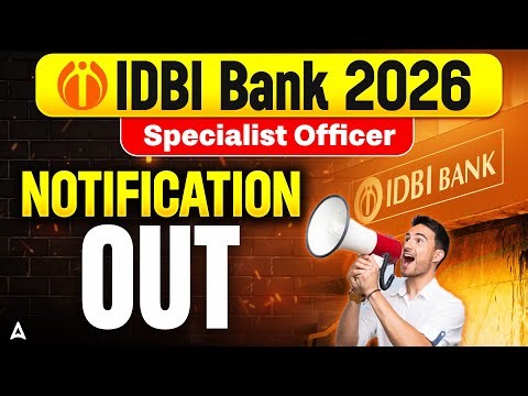 IDBI Bank SO Recruitment 2026 Notification Out | Specialist Officer Vacancy Details