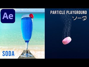 Soda with Particle Playground [After Effects Tutorial] SODA