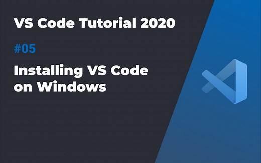 VS Code入门教程2020 #05 在Windows上安装VS Code