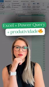 1.3K views · 37 reactions |  Aumente sua produtividade combinando o Excel com o Power Query! #excel #planilhas | Professora Aline Elias | Facebook