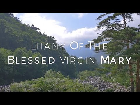 Litany of the Blessed Virgin Mary HD
