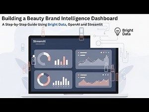 Building a Beauty Brand Intelligence Dashboard: A Step-by-Step Guide Using Bright Data
