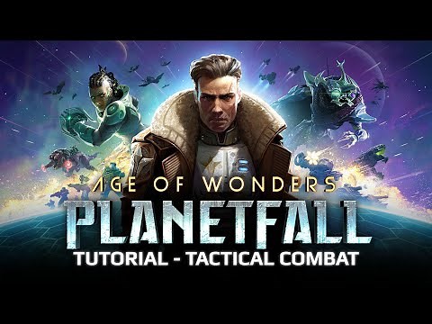 Age of Wonders: Planetfall Tutorial 3 - Tactical Combat