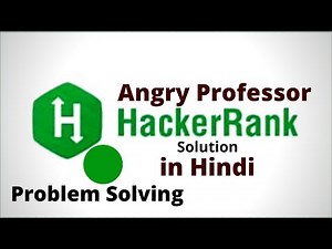 Angry Professor || Hackerrank Solution || Java || Hindi