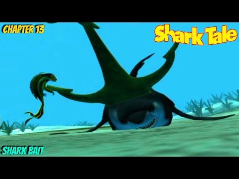 Shark Tale | Chapter 13 SHARK BAIT (Full Walkthrough - No Commentary)
