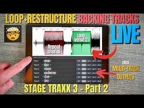 LOOP/RESTRUCTURE MultiTrack BACKING TRACKS LIVE w/Stage Traxx 3:Part 2
