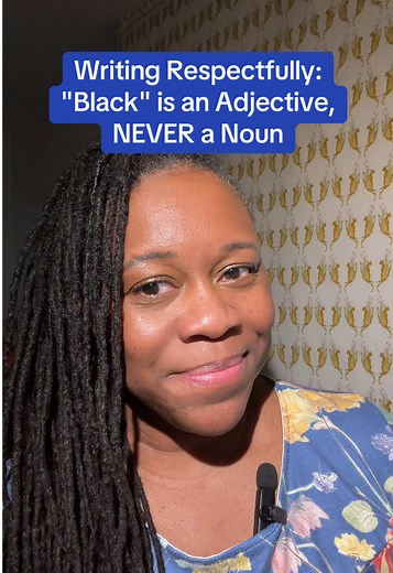 #stitch with @LUVFICTION | 🧡📚 Writing Respectfully: BLACK is an ADJECTIVE, not a noun. #fyp #writingtips #writing #writertok